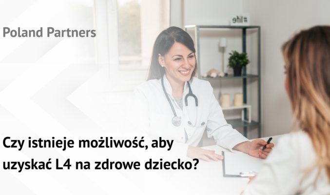 Czy istnieje możliwość, aby uzyskać L4 na zdrowe dziecko?