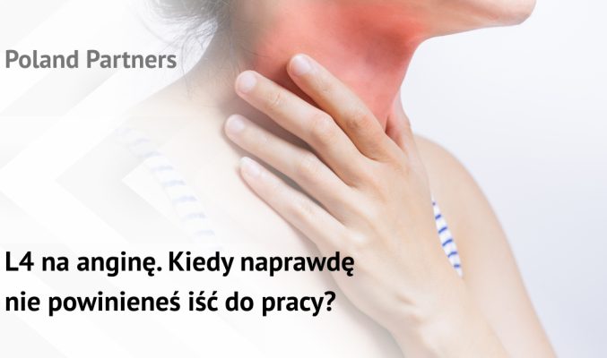 L4 na anginę. Kiedy naprawdę nie powinieneś iść do pracy?