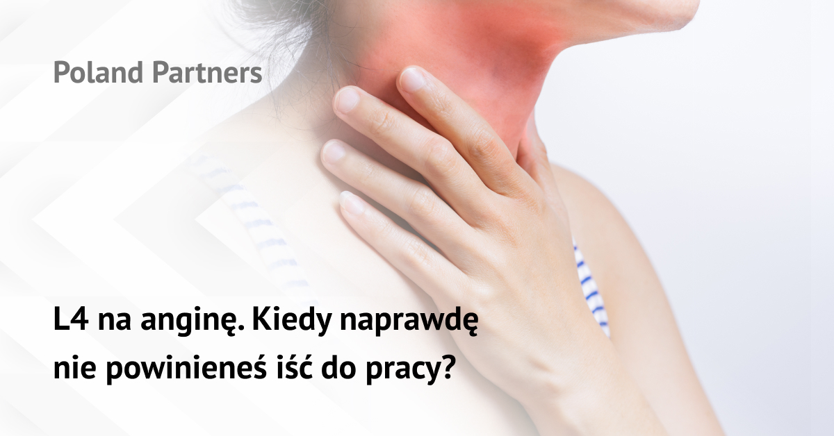 L4 na anginę. Kiedy naprawdę nie powinieneś iść do pracy?